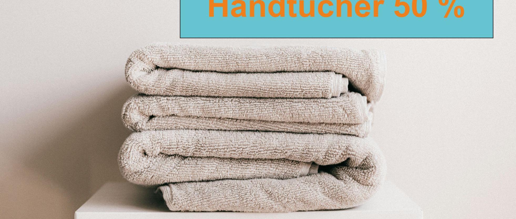 Handtücher halber Preis